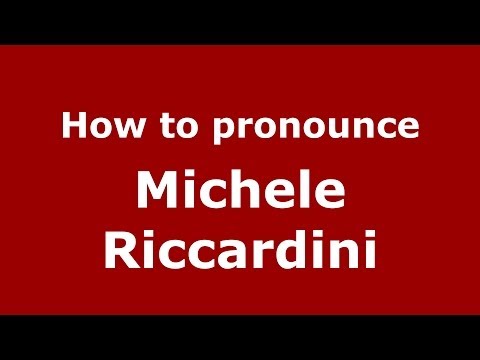 How to pronounce Michele Riccardini (Italian/Italy)  - PronounceNames.com