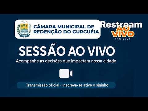 SESSÃO ORDINÁRIA DA CÂMARA DE REDENÇÃO DO GURGUEIA