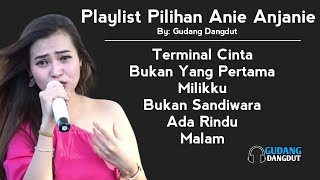 Download lagu Full Album Pilihan Anie Anjanie || Cover Dangdut || Familys Group mp3