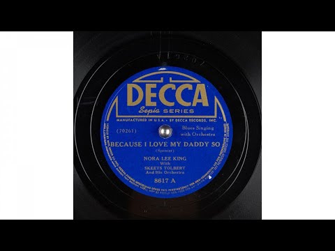 Nora Lee King - Because I Love My Daddy So (1942)