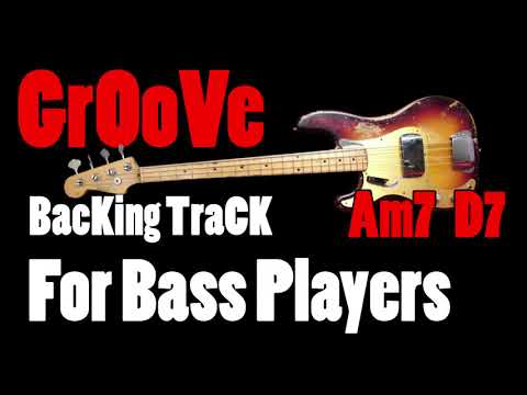 Groove Backing Track For Bass | Am7 - D7 | 95 BPM