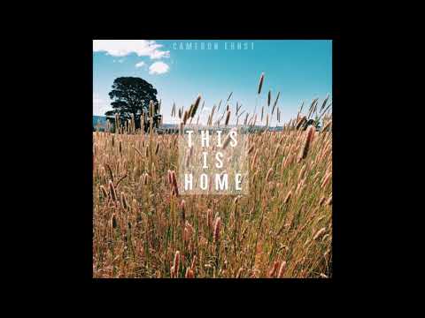 Cameron Ernst - This Is Home (Official Audio)