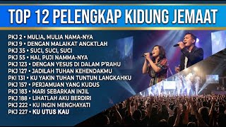 Download lagu TOP 12 LAGU ROHANI   PELENGKAP KIDUNG JEMAAT mp3