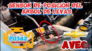 CÓDIGO P0342 CHEVROLET AVEO | SENSOR DE ÁRBOL DE LEVAS DEL AVEO