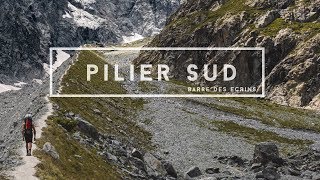 Pilier Sud des la BARRE DES ECRINS | Episode5