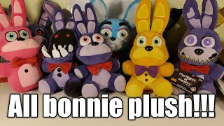Every fnaf bonnie plush ever!!!