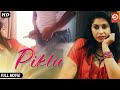 Piklu Tamil Romantic Movie Full Romantic Web Series In Tamil DEVANGI SOUGATA MITRA SAIKAT DAS