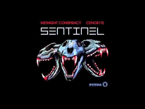 Cenob1te & Midnight Conspiracy - Sentinel