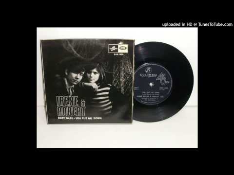 Irene & Robert - You Put Me Down