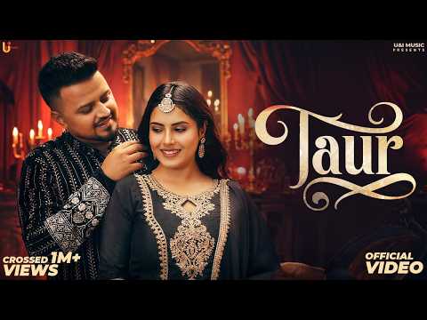 TAUR | Sultan Singh & Jasmeen Akhtar | New Punjabi Song 2026 | U&I Music