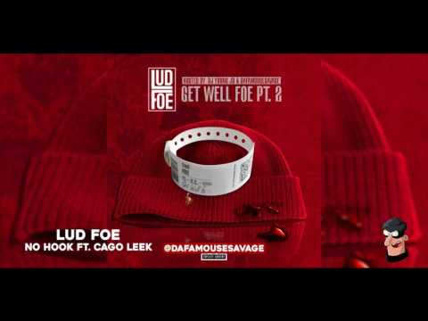LUD FOE ft Cago Leek No HOOK