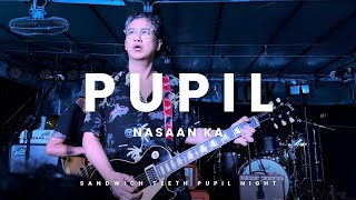 PUPIL - NASAAN KA @ 123 BLOCK “S.T.P. NIGHT” 06.08.2024