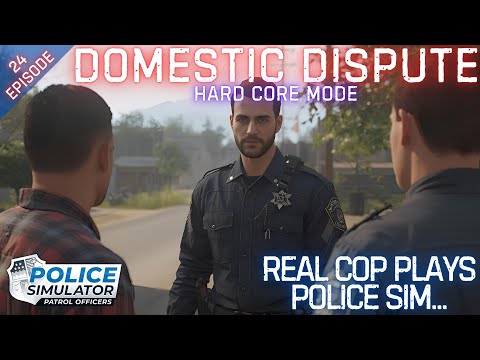 REAL COP PLAYS POLICE SIMULATOR - Police Simulator: Patrol Officers - Hard Core Mode - Episode 24