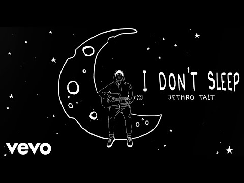 Jethro Tait - I Don't Sleep (Lyric Video)