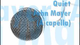 John Mayer - Quiet