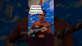 Download lagu Interlude Rana Duka Rhoma irama #leadgitar #dangdut #gitarisdangdut #forsa mp3