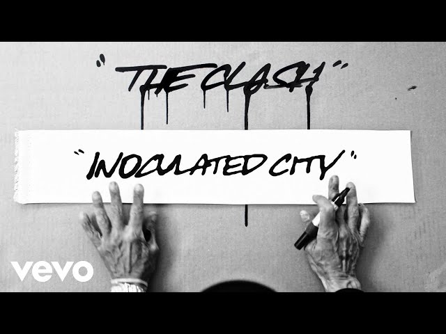The Clash - Inoculated City (Remastered)