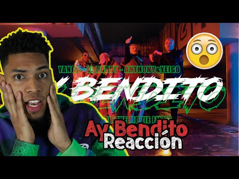 Yango,El Daddy, Anthony Ready & Yeigo - Ay Bendito (VIDEO OFICIAL) (Reacción)