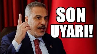 HAKAN FİDAN “SABRIMIZ TÜKENDİ”