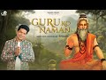 Guru Ko Naman Official Video Shaan New Song 2023