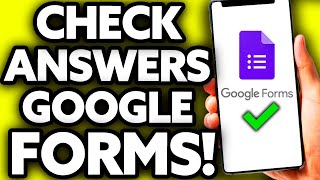 How To Check All Answer in Google Form on Mobile 2024