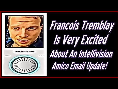Francois Tremblay Is Very Excited About An Intellivision Amico Email Update!