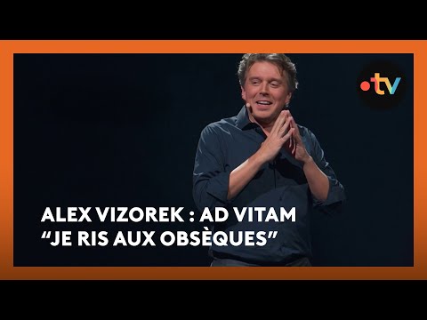 Alex Vizorek - Ad vitam : "Je ris aux obsèques" - Extrait de son nouveau spectacle