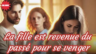 Quand une femme qui a trop souffert dans le passé revient pour se venger