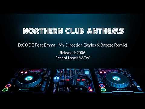 D:CODE Feat Emma - My Direction (Styles & Breeze Remix)