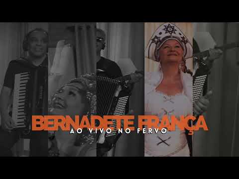 Bernadete França - Lamento do Norte (Ao Vivo no Fervo)