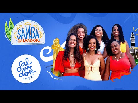 SAMBAIANA | AO VIVO DO SAMBA SALVADOR | SALVADOR FM