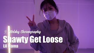 Shawty Get Loose - Lil Mama / Welshy Choreography / Urban Play Dance Academy