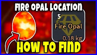 FIRE OPAL LOCATION - HOW TO GET FAST & EASY [PROSPECTING] - Roblox