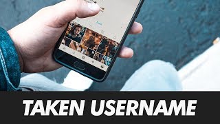 How To Get A Taken Instagram Username | Get A Inactive Instagram Username