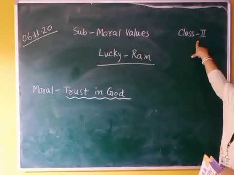 CLASS-2 : Moral Values (6/11/20) by Suranjita mam