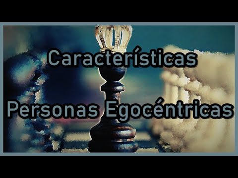 Características Personas Egocéntricas
