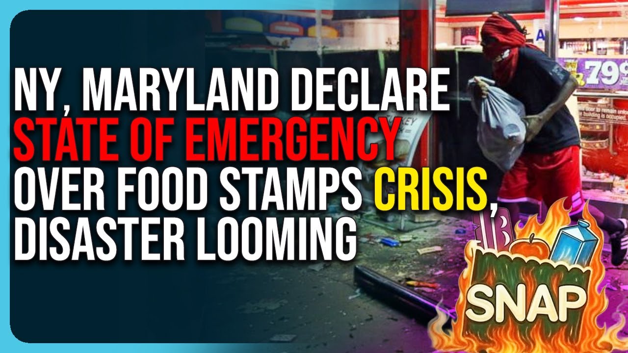 NY, Maryland Declare State of Emergency Over Food Stamps Crisis, Disaster Looming