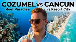 Cozumel vs Cancun — Reef Paradise vs Mexico’s Ultimate Resort City