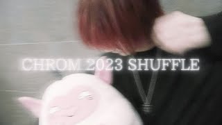 CHROM 2023 Shuffle