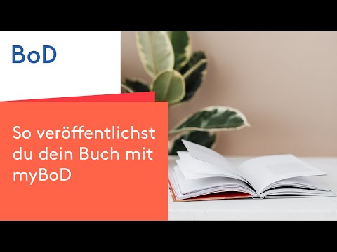 So veröffentlichst du dein Buch mit myBoD | Tutorial