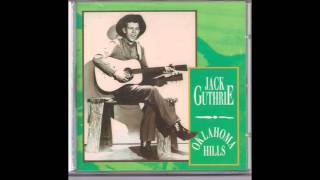 Jack Guthrie – Oklahoma Hills