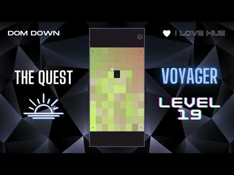 I Love Hue 💚🩷💜 / The Quest: Voyager Level 19 / Dom Down
