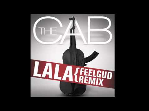 download lagu mp3 mp4 The Cab La La Remix, download lagu The Cab La La Remix gratis, unduh video klip The Cab La La Remix