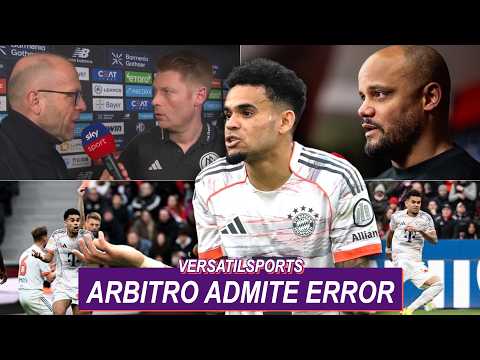 ARBITRO ADMITE ERROR con LUIS DIAZ | KOMPANY EXPLOTA | PRENSA EUROPEA REACCIONA a GOL de LUIS DIAZ