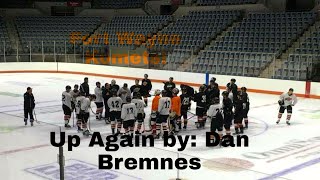 Dan Bremnes - Up Again. Komets hockey edit!