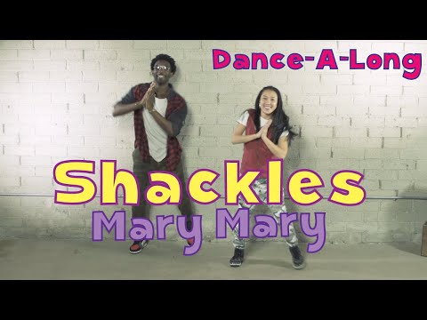 Thumbnail of two people dancing in a studio with bold text: 'Dance-A-Long' at the top, 'Shackles' in large yellow letters, and 'Mary Mary' below.