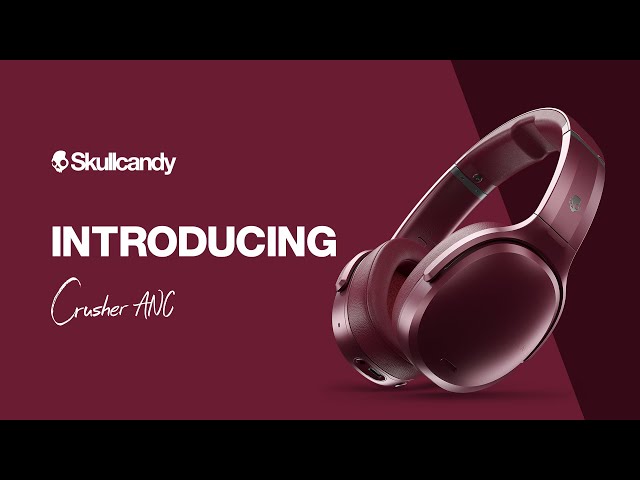 Video Teaser für Introducing Crusher ANC  | Personalized, Noise Canceling Wireless Headphones | Skullcandy