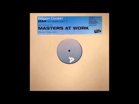(2003) Wagon Cookin' - Mar [Masters At Work RMX]