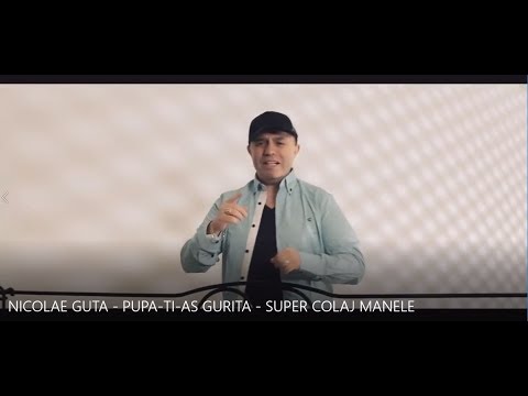 Nicolae Guta – Pupa-ti-as gurita Video