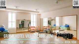 Grand Hotel Villa Serbelloni